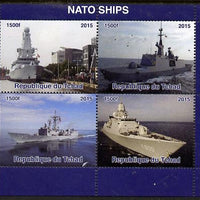 Chad 2015 NATO Ships perf sheetlet containing 4 values unmounted mint. Note this item is privately produced and is offered purely on its thematic appeal. .
