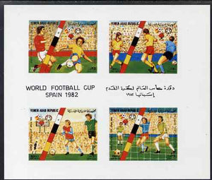Yemen - Republic 1982 Football World Cup imperf proof of sheetlet containing 4 values (25f, 50f, 60f & 75f) on glossy card unmounted mint as SG 709-12
