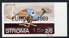 Stroma 1971 Strike Mail - Dogs - Greyhound imperf 15p on 2s6d overprinted Europa 1969 additionally opt'd  Emergency Strike Post International Mail unmounted mint