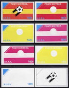 Eritrea 1982 Football World Cup imperf souvenir sheet ($160) set of 8 progressive colour proofs comprising the 4 individual colours, two 2-colour, a 3-colour and all 4-colour composites