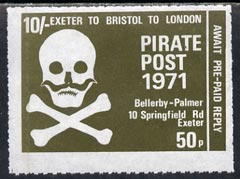 Cinderella - Great Britain 1971 Pirate Post (Exeter to Bristol to London) 50p-10s reply paid rouletted label in olive-green depicting Skull & Cross-bones unmounted mint*