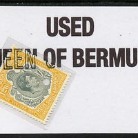 Bermuda 1938-53 KG6 12s6d P13 fiscally used by Furness Shipping Line with part of the legend 'Used Queen of Bermuda' with punch hole - note the stamp you buy may show a different part of the handstamp