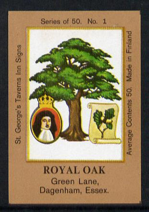 Match Box Labels - Royal Oak (No.1 from a series of 50 Pub signs) light brown background, very fine unused condition (St George's Taverns)