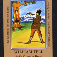 Match Box Labels - William Tell (No.16 from a series of 50 Pub signs) light brown background, very fine unused condition (St George's Taverns)