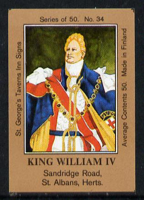 Match Box Labels - King William IV (No.34 from a series of 50 Pub signs) light brown background, very fine unused condition (St George's Taverns)