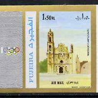 Fujeira 1972 Tepotztlan's Cathedral, Mexico 1R50 imperf with label from Olympics Games - People & Places set of 20 unmounted mint, Mi 1055B