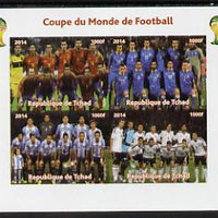 Chad 2014 Football World Cup #2 imperf sheetlet containing 4 values unmounted mint. Note this item is privately produced and is offered purely on its thematic appeal. .