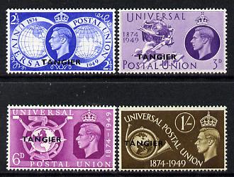 Morocco Agencies - Tangier 1949 KG6 75th Anniversary of Universal Postal Union perf set of 4 mounted mint SG 276-79