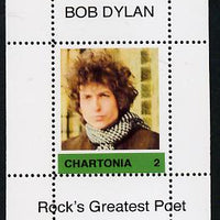 Chartonia (Fantasy) Bob Dylan - Rock's Greatest Poet #2 perf deluxe sheet on thin glossy card unmounted mint