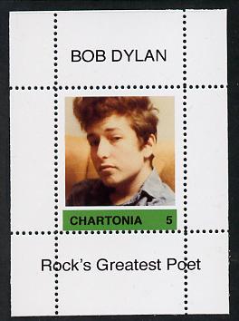 Chartonia (Fantasy) Bob Dylan - Rock's Greatest Poet #5 perf deluxe sheet on thin glossy card unmounted mint