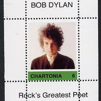 Chartonia (Fantasy) Bob Dylan - Rock's Greatest Poet #6 perf deluxe sheet on thin glossy card unmounted mint