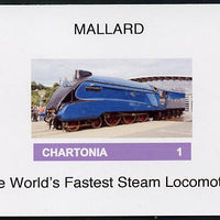 Chartonia (Fantasy) Mallard - The World's fastest Steam Locomotive imperf deluxe sheet on glossy card unmounted mint