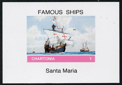 Chartonia (Fantasy) Famous Ships - Santa Maria imperf deluxe sheet on glossy card unmounted mint