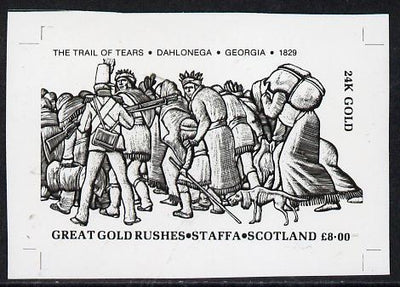 Staffa 1981 Great gold Rushes £8 The Trail of Tears (horizontal) - B&W bromide proof of yssued design as Rosen SF 1010