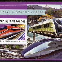 Guinea - Conakry 2015,High Speed Trains #7 imperf deluxe m/sheet unmounted mint. Note this item is privately produced and is offered purely on its thematic appeal