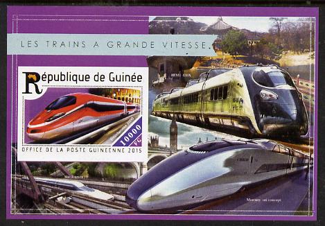 Guinea - Conakry 2015,High Speed Trains #7 imperf deluxe m/sheet unmounted mint. Note this item is privately produced and is offered purely on its thematic appeal