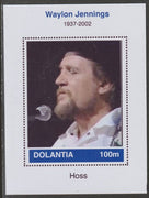 Dolantia (Fantasy) Waylon Jennings imperf deluxe sheetlet on glossy card (75 x 103 mm) unmounted mint
