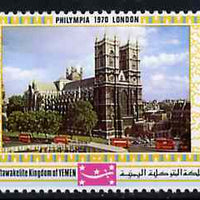 Yemen - Royalist 1970 'Philympia 70' Stamp Exhibition 1B Westminster Abbey from perf set of 10, Mi 1028A* unmounted mint
