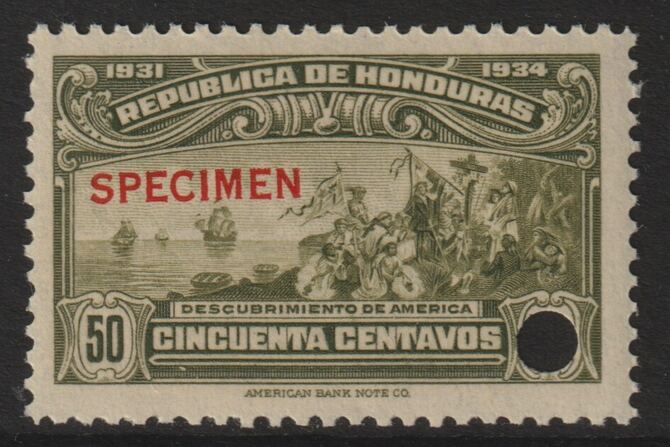 Honduras 1931 Discovery of America 50c optd SPECIMEN (13mm x 2mm) with security punch hole (ex ABN Co archives) unmounted mint SG 326