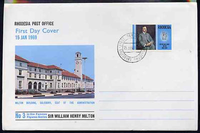 Rhodesia 1969 Famous Rhodesians (3rd Series) Sir William Henry Milton (Administrator) on Official illustrated unaddressed cover with first day cancel SG 430
