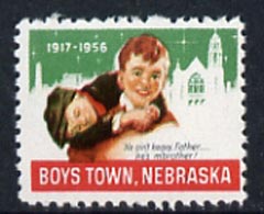 Cinderella - United States 1956 Boys Town, Nebraska fine mint label showing Boy carrying another inscribed 'He ain't heavy Father, he's m' brother'*