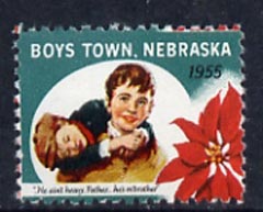 Cinderella - United States 1955 Boys Town, Nebraska fine mint label showing Boy carrying another inscribed 'He ain't heavy Father, he's m' brother'*