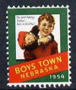 Cinderella - United States 1954 Boys Town, Nebraska fine mint label (dark green background) showing Boy carrying another inscribed 'He ain't heavy Father, he's m' brother'*