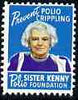 Cinderella - United States Sister Kenny Foundation fine mint label showing Elizabeth Kenny inscribed 'Prevent Polio crippling'*