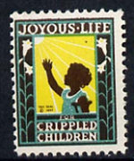 Cinderella - United States Crippled Children fine mint label showing silhouette of girl on crutches inscribed 'Joyous Life' unmounted mint