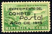 Cuba 1939 Experimental Rocket Flight opt on 10c green 'Tin Goose' unmounted mint, SG 433