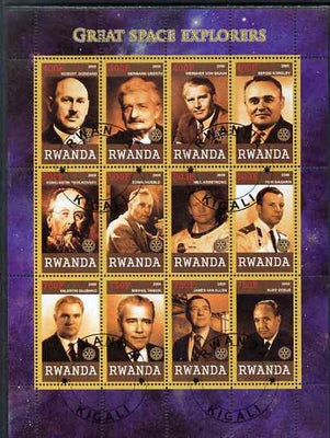 Rwanda 2009 Great Space Explorers & Scientists perf sheetlet containing 12 values cto used each with Rotary Logo (Goddard, Von braun, Hubble,Armstrong, Gagarin, van Allen etc)
