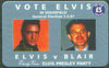 Telephone Card - Elvisly Yours £5 Limited Edition phone card 'Vote Elvis' showing Elvis & Tony Blair