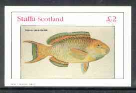 Staffa 1982 Fish #10 (Scarus lauia jordan) imperf deluxe sheet (£2 value) unmounted mint
