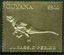 Guyana 1994 Jurassic Period #3 $300 perf and embossed in gold foil from a limited numbered edition unmounted mint