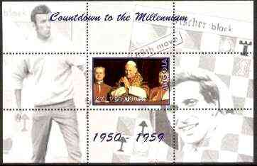 Angola 1999 Countdown to the Millennium #06 (1950-1959) perf souvenir sheet (Pope, Chess & Tony Jacklin) unmounted mint