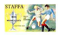 Staffa 1972 Pictorial imperf souvenir sheet (35p value) Celtic & Rangers Scottish Cup opt'd IBRA Munich 1973 unmounted mint