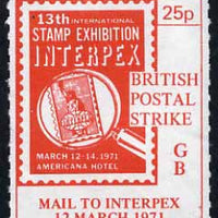Cinderella - United States 1971 Rouletted 25p red (Interpex Stamp Exhibition label) produced for use during Great Britain Postal strike unmounted mint