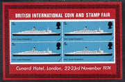 Exhibition souvenir sheet for 1974 Coin & Stamp Fair showing Great Britain Ships (RMS QE2 5d block of 4) unmounted mint