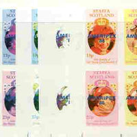 Staffa 1986 Queen's 60th Birthday imperf sheetlet containing 4 values with AMERIPEX opt in blue, set of 5 progressive proofs comprising single & various composite combinations (20 proofs) unmounted mint