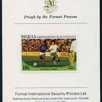 St Vincent - Bequia 1986 World Cup Football 10c (Bulgaria v France) imperf proof mounted on Format International proof card