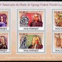 Mozambique 2009 250th Death Anniversary of George Frederic Handel perf sheetlet containing 6 vaues unmounted mint