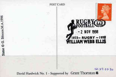 Postcard privately produced in 1998 (coloured) for the 175th Anniversary of Rugby used with special 'William Webb Ellis' commemorative cancellation (numbered limited edition of just 30)