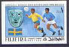 Fujeira 1970 World Cup Football 1R Sweden from imperf set of 6 unmounted mint, Mi 547B