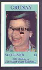 Grunay 1986 Queen's 60th Birthday imperf souvenir sheet (£1 value) with AMERIPEX opt in black unmounted mint