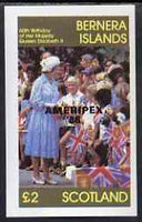 Bernera 1986 Queen's 60th Birthday imperf deluxe sheet (£2 value) with AMERIPEX opt in black unmounted mint