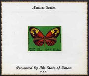 Oman 1970 Butterflies (Heliconus amazonia) imperf (3b value opt'd European Conservation Year) mounted on special 'Nature Series' presentation card inscribed 'Presented by the State of Oman'