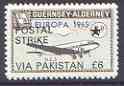 Guernsey - Alderney 1971 POSTAL STRIKE overprinted on DC-3 6d (from 1965 Europa Aircraft set) additionaly overprinted 'VIA PAKISTAN £6' unmounted mint