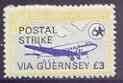 Guernsey - Alderney 1971 POSTAL STRIKE overprinted on DC-3 6d (from 1967 Aircraft def set) additionaly overprinted 'VIA GUERNSEY £3' unmounted mint
