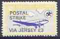 Guernsey - Alderney 1971 POSTAL STRIKE overprinted on DC-3 6d (from 1967 Aircraft def set) additionaly overprinted 'VIA JERSEY £3' unmounted mint