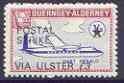 Guernsey - Alderney 1971 POSTAL STRIKE overprinted on Dart Herald 1s (from 1967 Aircraft def set) additionaly overprinted 'VIA ULSTER £3' unmounted mint